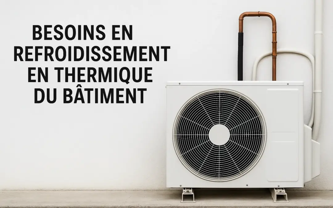 Calcul des Besoins en Refroidissement